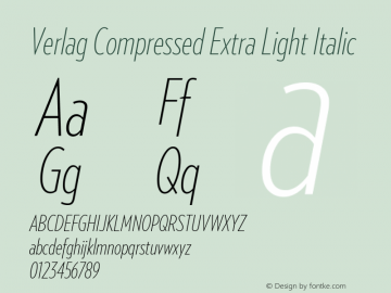 VerlagCompressed-XLightItalic Version 001.001 Font Sample