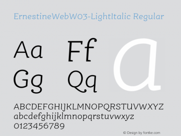 ErnestineWeb W03 LightItalic Version 7.504 Font Sample