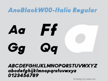 Ano Black W00 Italic Version 1.0 Font Sample