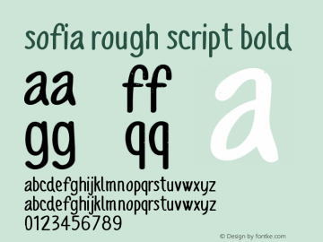 SofiaRoughScriptBold Version 1.000 Font Sample