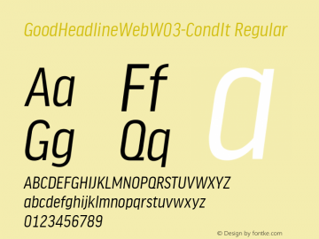 GoodHeadlineWeb W03 CondItalic Version 7.504 Font Sample