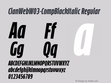ClanWeb W03 CompBlackItalic Version 7.504 Font Sample