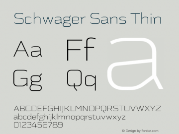 SchwagerSans-Thin Version 1.000;com.myfonts.latinotype.schwager-sans.thin.wfkit2.46Pt图片样张