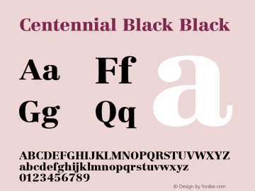 Centennial Black Black 1.001; 02-26-93 Font Sample