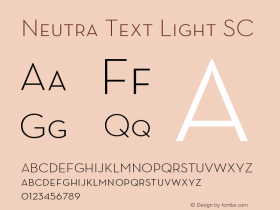 NeutraText-LightSC OTF 1.000;PS 001.000;Core 1.0.29 Font Sample
