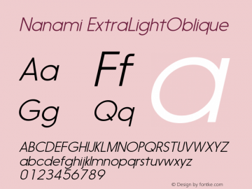Nanami-ExtraLightOblique Version 1.000 Font Sample
