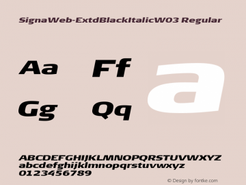 SignaWeb-ExtdBlackItalic W03 Rg Version 7.504 Font Sample