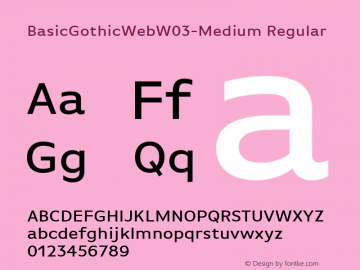 BasicGothicWeb W03 Medium Version 7.504 Font Sample