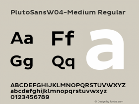 Pluto Sans W04 Medium Version 1.00 Font Sample