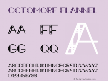Octomorf-Flannel Version 1.001;PS 001.001;hotconv 1.0.56;makeotf.lib2.0.21325图片样张