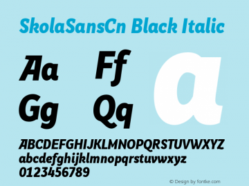 SkolaSansCn-BlackItalic Version 1.000 Font Sample