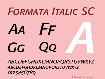 Formata-ItalicSC OTF 1.0;PS 001.001;Core 1.0.22 Font Sample