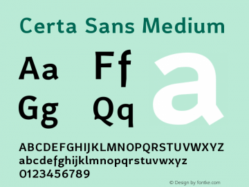 CertaSans-Medium Version 1.000 2014 initial release Font Sample