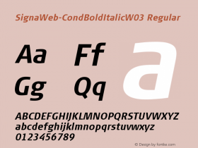 SignaWeb-CondBoldItalic W03 Rg Version 7.504 Font Sample