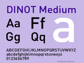 DINOT-Medium Version 7.460;PS 7.046;hotconv 1.0.38 Font Sample