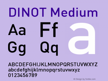 DINOT-Medium Version 7.460;PS 7.046;hotconv 1.0.38 Font Sample