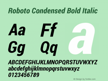 Roboto Condensed Bold Italic Version 1.100138; 2012 Font Sample