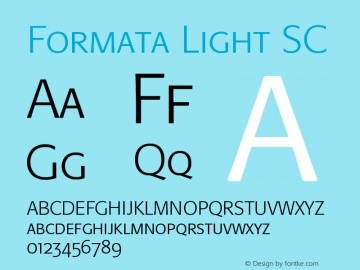 Formata-LightSC OTF 1.0;PS 001.001;Core 1.0.22 Font Sample