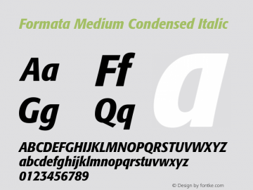 Formata-MediumCondensedItalic OTF 1.0;PS 001.001;Core 1.0.22 Font Sample