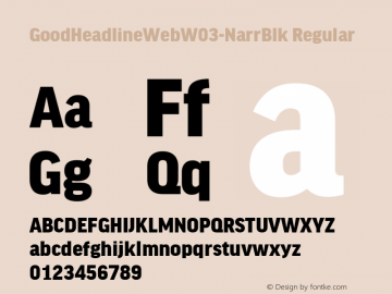 GoodHeadlineWeb W03 NarrBlack Version 7.504 Font Sample