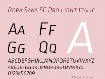 RopaSansSCPro-LightItalic Version 1.001; build 0005 Font Sample