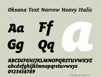 OksanaTextNarrowHeavy-Italic Version 1.000 2008 initial release Font Sample