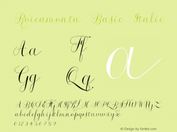 Roicamonta Basic Italic Version 1.00 March 25, 2014, initial release Font Sample