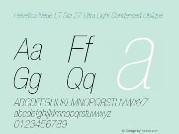 HelveticaNeueLTStd-UltLtCnO Version 2.035;PS 002.000;hotconv 1.0.51;makeotf.lib2.0.18671 Font Sample
