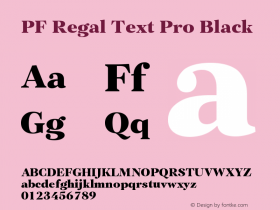 PFRegalTextPro-Black Version 1.000 Font Sample