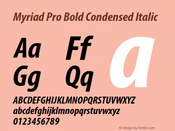 MyriadPro-BoldCondIt Version 2.037;PS 2.000;hotconv 1.0.51;makeotf.lib2.0.18671 Font Sample