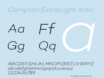Campton ExtraLight Italic Version 1.000;PS 001.000;hotconv 1.0.70;makeotf.lib2.5.58329 Font Sample