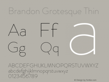 BrandonGrotesque-Thin Version 001.000 Font Sample