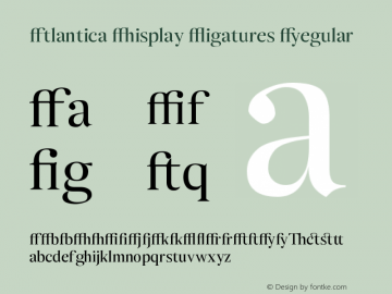 Atlantica Display Ligatures Version 1.000;PS 001.000;hotconv 1.0.38图片样张