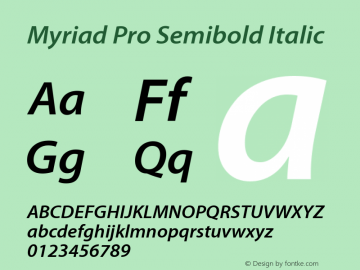 MyriadPro-SemiboldIt Version 2.037;PS 2.000;hotconv 1.0.51;makeotf.lib2.0.18671 Font Sample