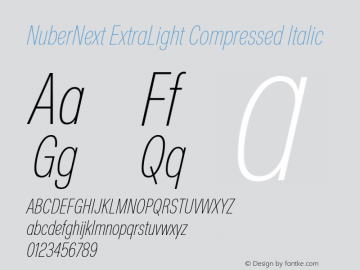 NuberNext-ExtLtCompIta Version 001.000 October 2018;YWFTv17 Font Sample