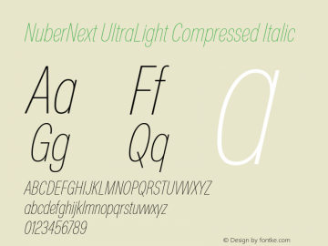 NuberNext-UltLtCompIta Version 001.000 October 2018;YWFTv17 Font Sample