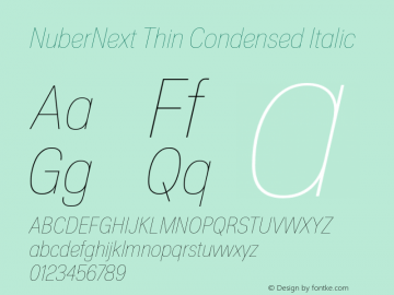 NuberNext-ThinCondensedItalic Version 001.000 October 2018;YWFTv17 Font Sample