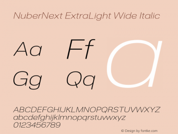 NuberNext-ExtLtWideIta Version 001.000 October 2018;YWFTv17 Font Sample