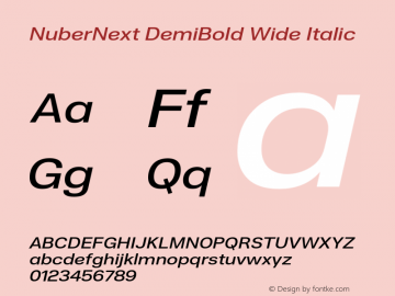 NuberNext-DemiBoldWideItalic Version 001.000 October 2018;YWFTv17 Font Sample