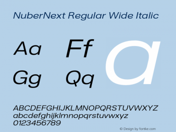 NuberNext-RegularWideItalic Version 001.000 October 2018;YWFTv17 Font Sample