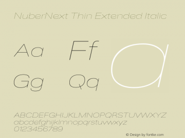 NuberNext-ThinExtendedItalic Version 001.000 October 2018;YWFTv17 Font Sample