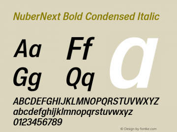 NuberNext Bold Condensed Italic Version 001.000 October 2018;YWFTv17 Font Sample