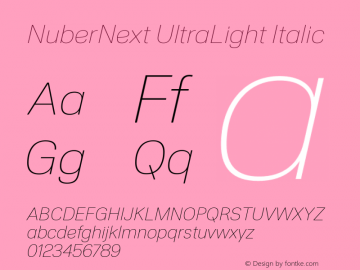 NuberNext UltraLight Italic Version 001.000 October 2018;YWFTv17 Font Sample
