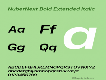 NuberNext Bold Extended Italic Version 001.000 October 2018;YWFTv17 Font Sample