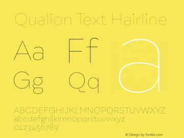QualionText-Hairline Version 1.000;PS 001.000;hotconv 1.0.88;makeotf.lib2.5.64775图片样张