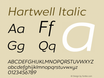 Hartwell-Italic Version 1.001;PS 001.001;hotconv 1.0.88;makeotf.lib2.5.64775 Font Sample