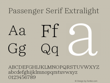 Passenger Serif Extralight Version 1.00;August 6, 2018;FontCreator 11.5.0.2427 64-bit图片样张