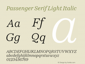 Passenger Serif Light Italic Version 1.00;August 6, 2018;FontCreator 11.5.0.2427 64-bit Font Sample