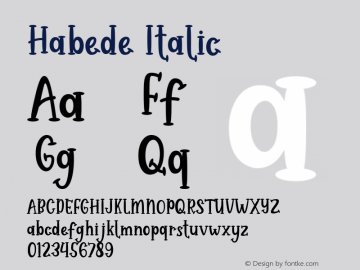 Habede Italic Version 1.00;November 8, 2018图片样张