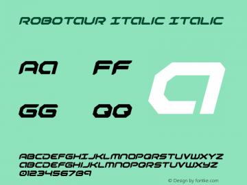 Robotaur Italic Version 2.0; 2018 Font Sample
